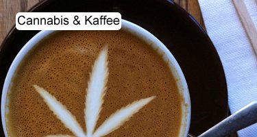 Cannabis und Kaffee