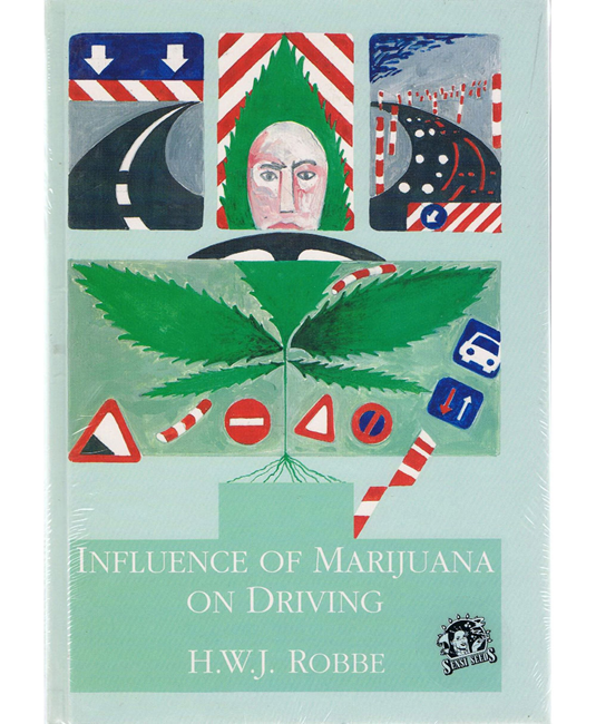 Influence of Marijuana on Driving [Gebundene Ausgabe]