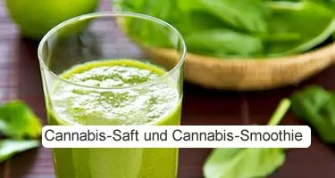 Cannabis Saft und Smoothies